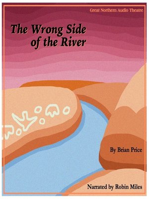 cover image of The Wrong Side of the River